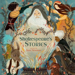 Shakespeares Stories, Samantha Newman