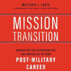 Mission Transition, Matthew  J. Louis