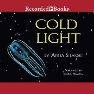 Cold Light, Anita Sitarski