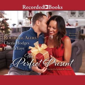 The Perfect Present, Rochelle Alers