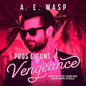 Pros  Cons of Vengeance, A.E. Wasp
