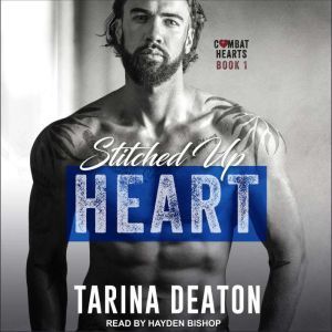 Stitched Up Heart, Tarina Deaton