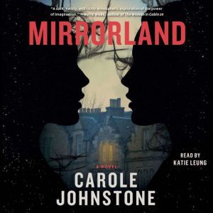 Mirrorland, Carole Johnstone