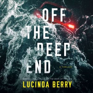 Off the Deep End, Lucinda Berry