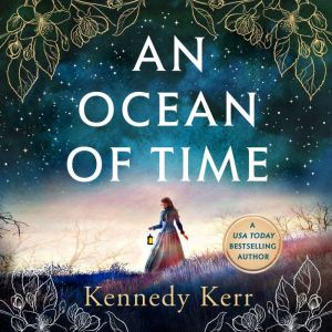 An Ocean of Time, Kennedy Kerr
