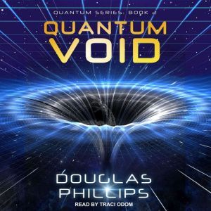 Quantum Void, Douglas Phillips