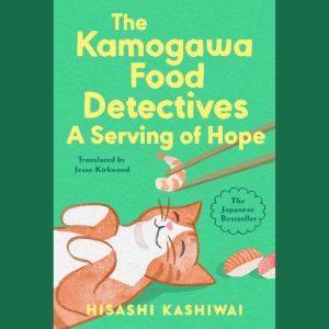 A Serving of Hope, Hisashi Kashiwai