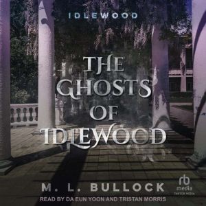 The Ghosts of Idlewood