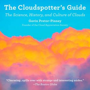 The Cloudspotters Guide, Gavin PretorPinney