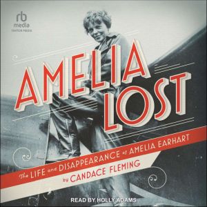 Amelia Lost, Candace Fleming