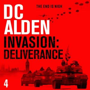INVASION DELIVERANCE, DC Alden