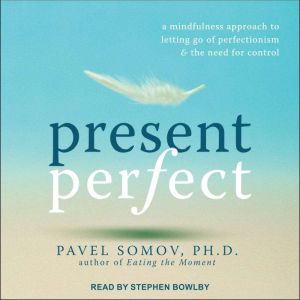 Present Perfect, PhD Somov