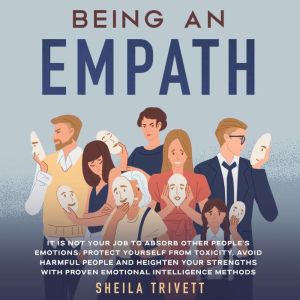 Being an Empath, Sheila Trivett