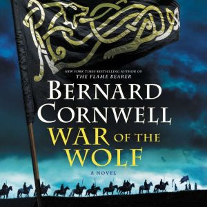 War of the Wolf, Bernard Cornwell