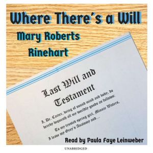 Where Theres a Will, Mary Roberts Rinehart