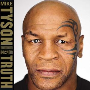 mike tyson undisputed truth book review
