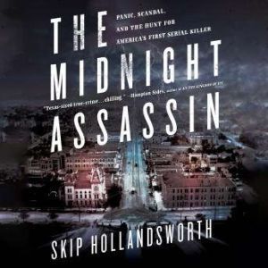 The Midnight Assassin, Skip Hollandsworth
