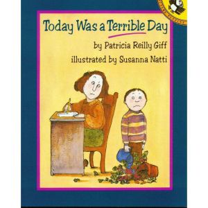 Today Was a Terrible Day, Patricia Reilly Giff