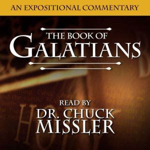 The Book of Galatians, Chuck Missler