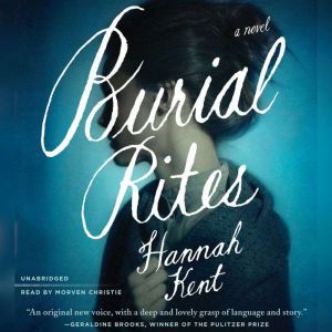 Burial Rites, Hannah Kent