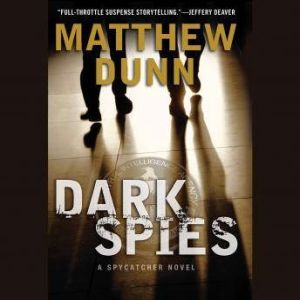 Dark Spies, Matthew Dunn