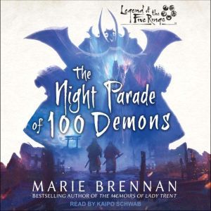 The Night Parade of 100 Demons, Marie Brennan