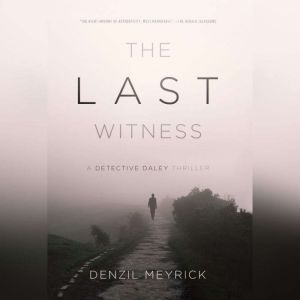 Last Witness, The, Denzil Meyrick