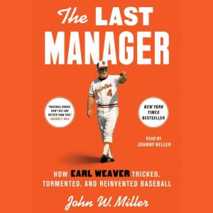 The Last Manager, John W. Miller