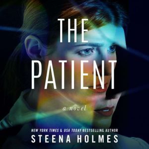 The Patient, Steena Holmes