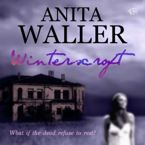 Winterscroft, Anita Waller