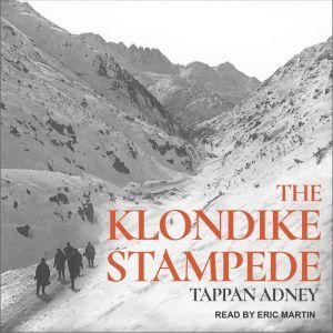 The Klondike Stampede, Tappan Adney