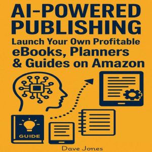 AIPowered Publishing, Dave Jones