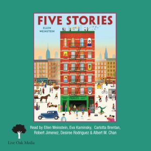 Five Stories, Ellen Weinstein