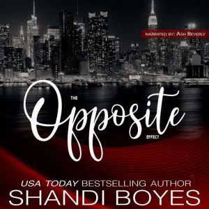 The Opposite Effect, Shandi Boyes