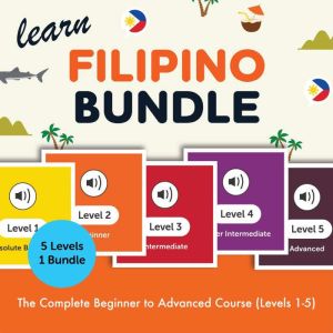 Learn Filipino Bundle - The Complete Beginner to Advanced Course (Levels 1-5)