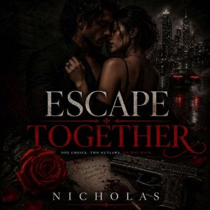 Escape Together, NICHOLAS