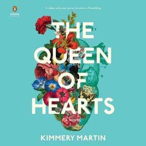 The Queen of Hearts, Kimmery Martin