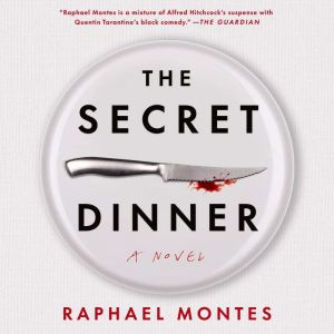 The Secret Dinner, Raphael Montes