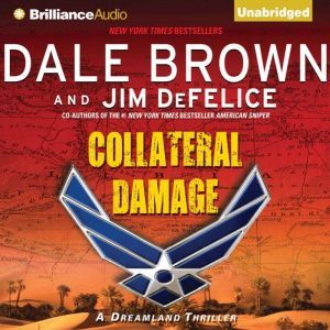 Collateral Damage, Dale Brown