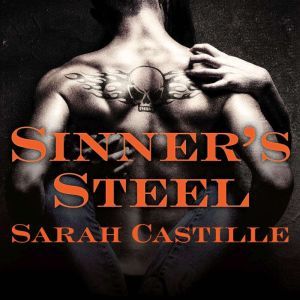 Sinners Steel, Sarah Castille