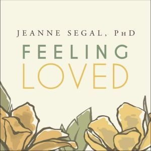 Feeling Loved, Jeanne Segal