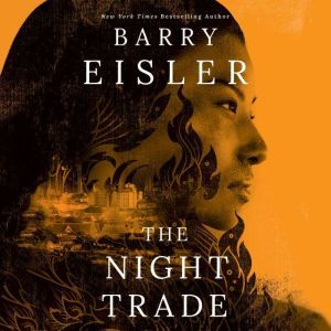 The Night Trade, Barry Eisler
