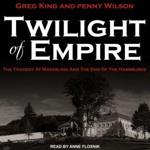 Twilight of Empire, Greg King