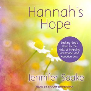 Hannahs Hope, Jennifer Saake