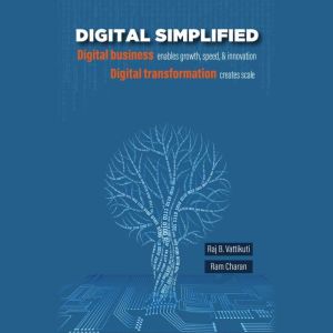 Digital Simplified, Raj Vattikuti