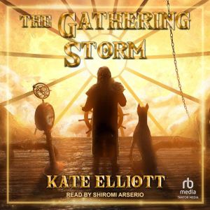 The Gathering Storm, Kate Elliott