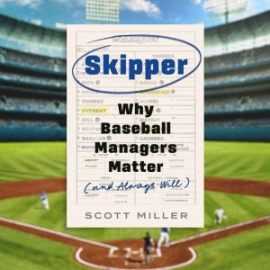 Skipper, Scott Miller