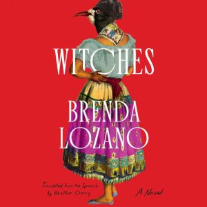 Witches, Brenda Lozano