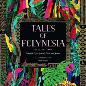 Tales of Polynesia, Yiling Changues