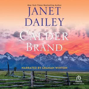 Calder Brand, Janet Dailey